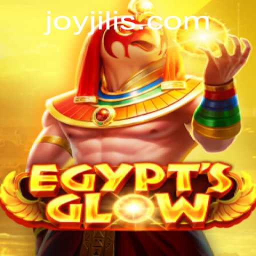 Discover the Thrilling World of EgyptsGlow: An Adventure with JOY JILI