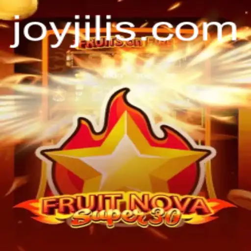 Unveiling FruitrNovaSupe30: A Joyful Journey with JOY JILI