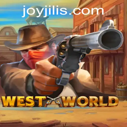 Welcome to WestWorld: An Epic Gaming Adventure with JOY JILI