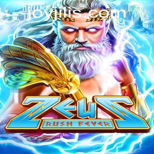 ZeusRushFever: Experience the Thunderous Excitement of JOY JILI's Latest Game